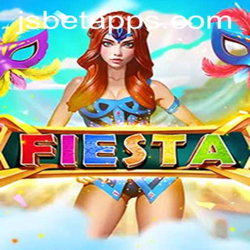 Exploring the Exciting World of Fiesta: A JSBET SITES Adventure