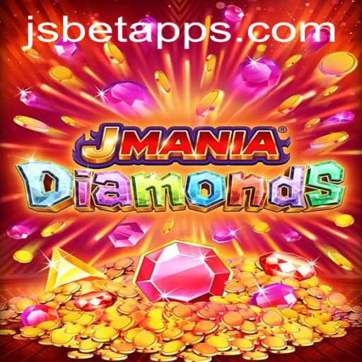 Exploring the Thrills of JManiaDiamonds: A Fascinating Adventure in the World of JSBET SITES